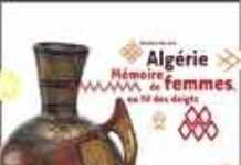 L’Algérie modelée par les femmes