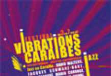 Le festival Vibrations Caraïbes entre en scène