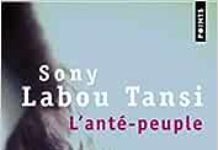 L’anté-peuple, de Sony Labou Tansi