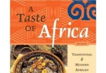 A Taste of Africa: Traditional and Modern African Cooking