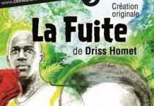 « La Fuite » de Driss Homet redonne du souffle au théâtre français