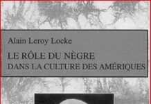 Alain Locke : Le Rôle du nègre dans la culture des Amériques