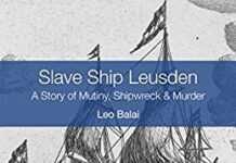 Un livre évoque l’histoire du Leusden, navire négrier Hollandais