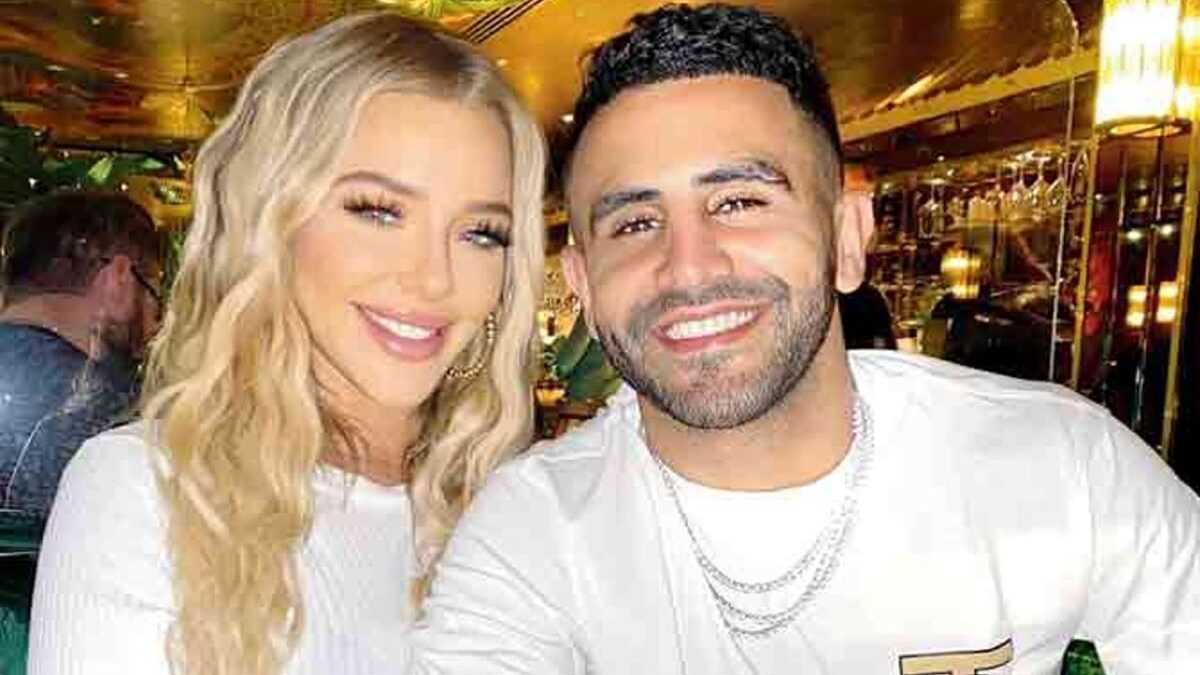 Mahrez et Taylor Ward se marient, une bague de 300 millions dévoilée