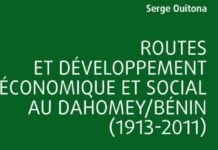 Routes et développement économique et social au Dahomey/Bénin (1913-2011)